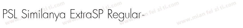 PSL Similanya ExtraSP Regular字体转换